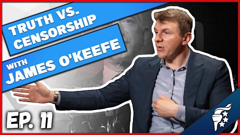 Project Veritas' James O'Keefe | Exposing The Truth In A Culture Of Censorship