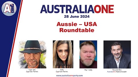AustraliaOne Party - Aussie - USA Roundtable (28 June 2024)