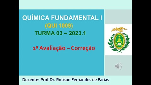 Correção da primeira avaliação da disciplina Química Fundamental I(QUI1009, 2023.1, UFRN)