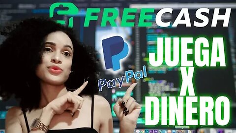Free Cash cómo ganar dinero a PayPal (y mas) 🤑