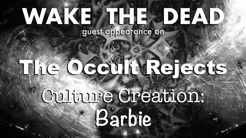 Sean McCann on The Occult Rejects 'Barbie'