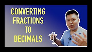 Converting Fractions to Decimals (HOW TO) - Skill Building | CAVEMAN CHANG