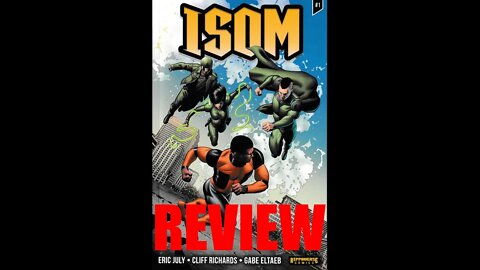 ISOM #1 Comic Review (Spoilers AFTER 5 Minute Mark)