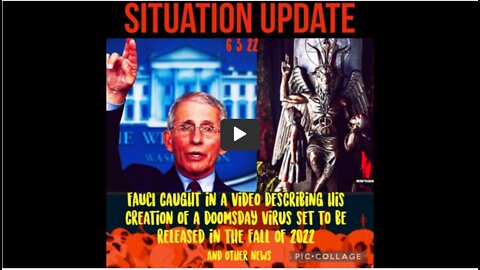 Fauci Caught! Video Describing His Creation Doomsday Virus Set to be Released in the Fall!!!