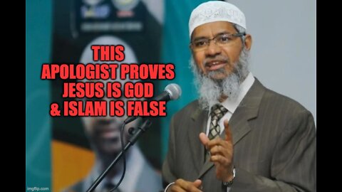 Zakir Naik declares Jesus is God