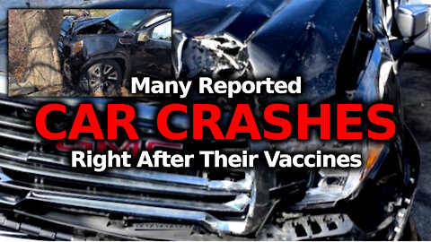 CAR CRASHES : Wrecks & Near Accidents When People Lose Control Of Their Bodies Driving After Vaccine