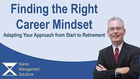 Finding the Right Career Mindset.