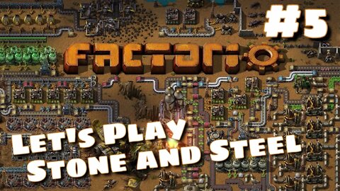 Factorio Let's Play/Tutorial #5 | Stone and Steel