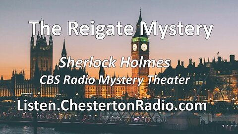 The Reigate Mystery - CBS Radio Mystery Theater