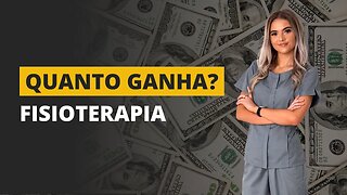 QUANTO GANHA UM FISIOTERAPEUTA NOS ESTADOS UNIDOS?