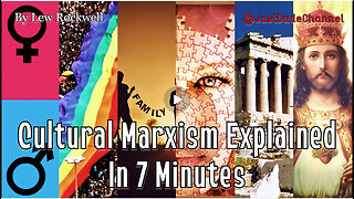 Cultural Marxism Explained In 7 Minutes | Lew Rockwell