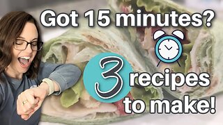 Dinner in a HURRY! 15 minute meals!