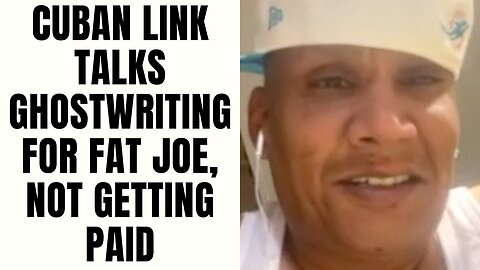 Cuban Link Talks Ghostwriting For Fat Joe, Not Getting Paid [Part 4]