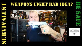 WEAPONS LIGHTS WILL GET YOU KILLED