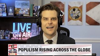 The Populist Revolution is WINNING Across The Globe!