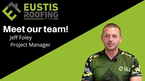 Meet our Team - Eustis Roofing