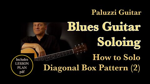 Blues Soloing Guitar Lesson for Beginners [How to Solo with Diagonal Box Pattern - 2]