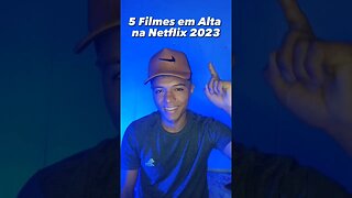 Filmes em Alta na Netflix 2023 #dicas #filmes #melhoresfilmes #fyp #netflix