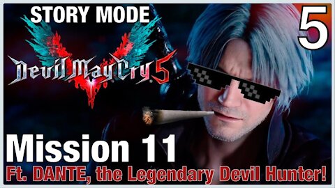 DEVIL MAY CRY 5 | Story Pt.5: Mission 11: DANTE vs Cavaliere Angelo Boss! (PS4 Pro HD Gameplay)