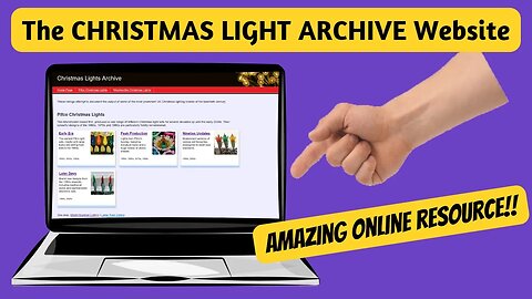 The Christmas Light Archive - An Amazing Online Resource!!