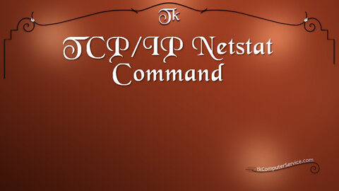 Networking - TCP\IP Netstat Network Command-Line Utility