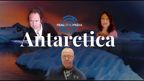 Real Deal Media Presents: Antarctica
