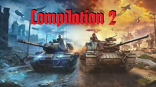 World of Tanks - Compilation 2