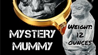 The Pedro Mountain Mummy Mystery