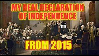 MY REAL DECLARATION OF INDEPENDENCE Get involved I want yours too REAL CHANGE ( From 2015 )