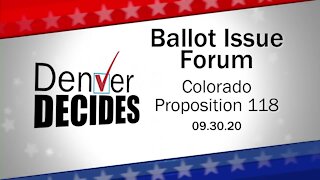 Denver Decides forum: Proposition 118 – Paid Family and Medical Leave Insurance Program