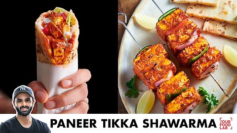 Paneer Tikka Shawarma | Restaurant Style Paneer Tikka | Chef Sanjyot Keer