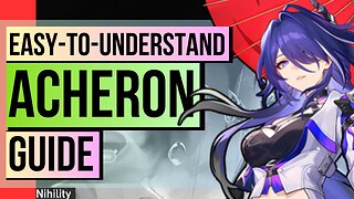 [Honkai Star Rail] Acheron Guide for Beginners - Kit, Team, Build