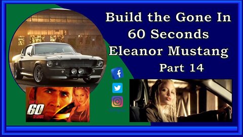 Build the Gone in 60 Seconds Eleanor Mustang Build - Part 14
