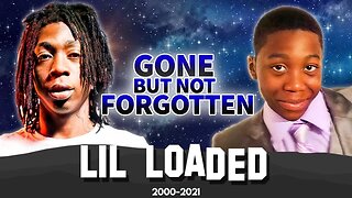 Lil Loaded | Gone But Not Forgotten | A Tribute To The Life of Dashawn Robertson