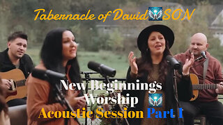 New Beginnings Worship LIVE Tabernacle of David SON Acoustic Blend 2024