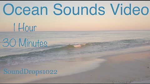 Listen To The Waves Crash With 1 Hour And 30 Minutes Of Ocean Sounds Video