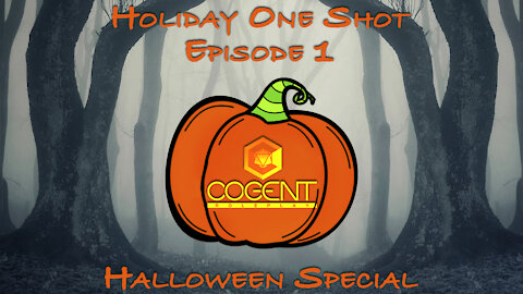 "Happy Halloween Special" I Cogent RPG One Shot Ep 1 | AV Epochs