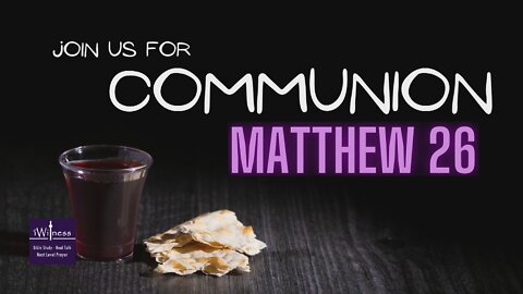 Communion 2022 Good Friday