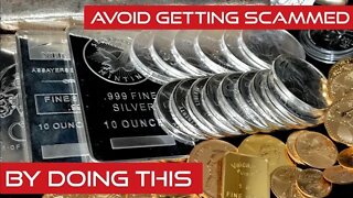 How to avoid getting scammed while buying silver.