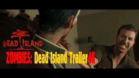 ZOMBIES Dead Island Trailer