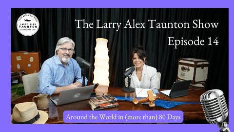 The Larry Alex Taunton Show #14