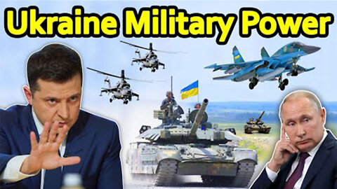 Ukraine Military Power 2022 | Ukraine Russian Military Power 2022 | Bright Quotes