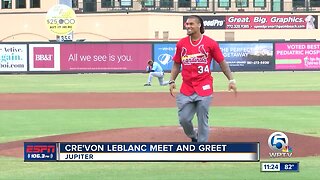 Cre'Von Leblanc Meet and Greet at Roger Dean Chevrolet Stadium