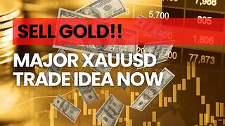 SELL GOLD!! Major XAUUSD trade idea NOW