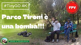 Volata FPV al parco Tironi con un amico - TinyGO 4K