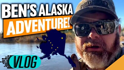 Ben's Alaska Adventure (Take Life By the Antlers!)