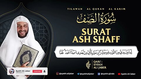 61 SURAT ASH SHAFF SYEKH ALI JABER ~Rahimahullah~