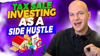 Tax Sale Investing as a Side Hustle