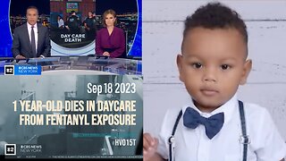 (Sep 18 2023) 1yr old dies in Bronx NYC day care: NYPD found fentanyl under mat (CBS News)