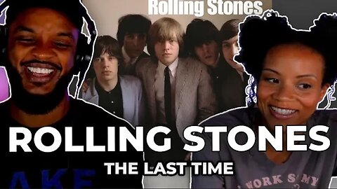 🎵 The Rolling Stones - The Last Time REACTION